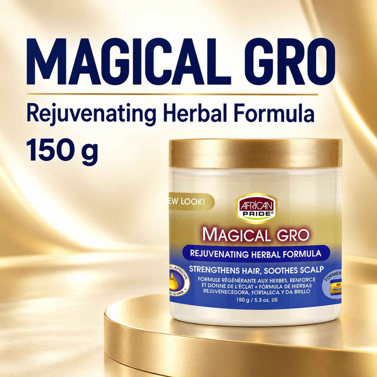 A jar of African Pride Magical Gro Rejuvenating Herbal Formula, 150 g, displayed on a gold pedestal against a golden background with text overlays.