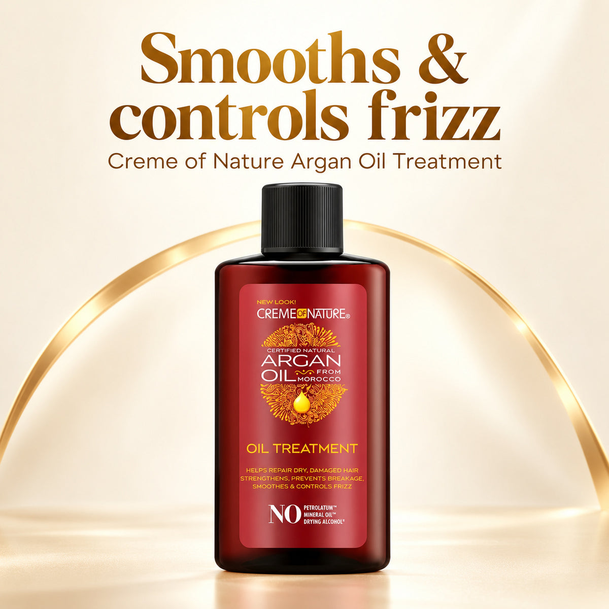 A bottle of Creme de Nature Argan Oil Treatment centered on a warm cream background with decorative gold arches and headline text reading 'Smooths & controls frizz' and 'Creme of Nature Argan Oil Treatment.' No person, animal, or real environment is present, so this is Product/Packaging rather than Lifestyle.